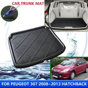 Для Peugeot 307 2008 ~ 2013 2009 2011 2012 Хэтчбек, защитные накладки на задний багажник, Водонепроницаемый вкладыш, противообрастающие коврики, Аксессуары
